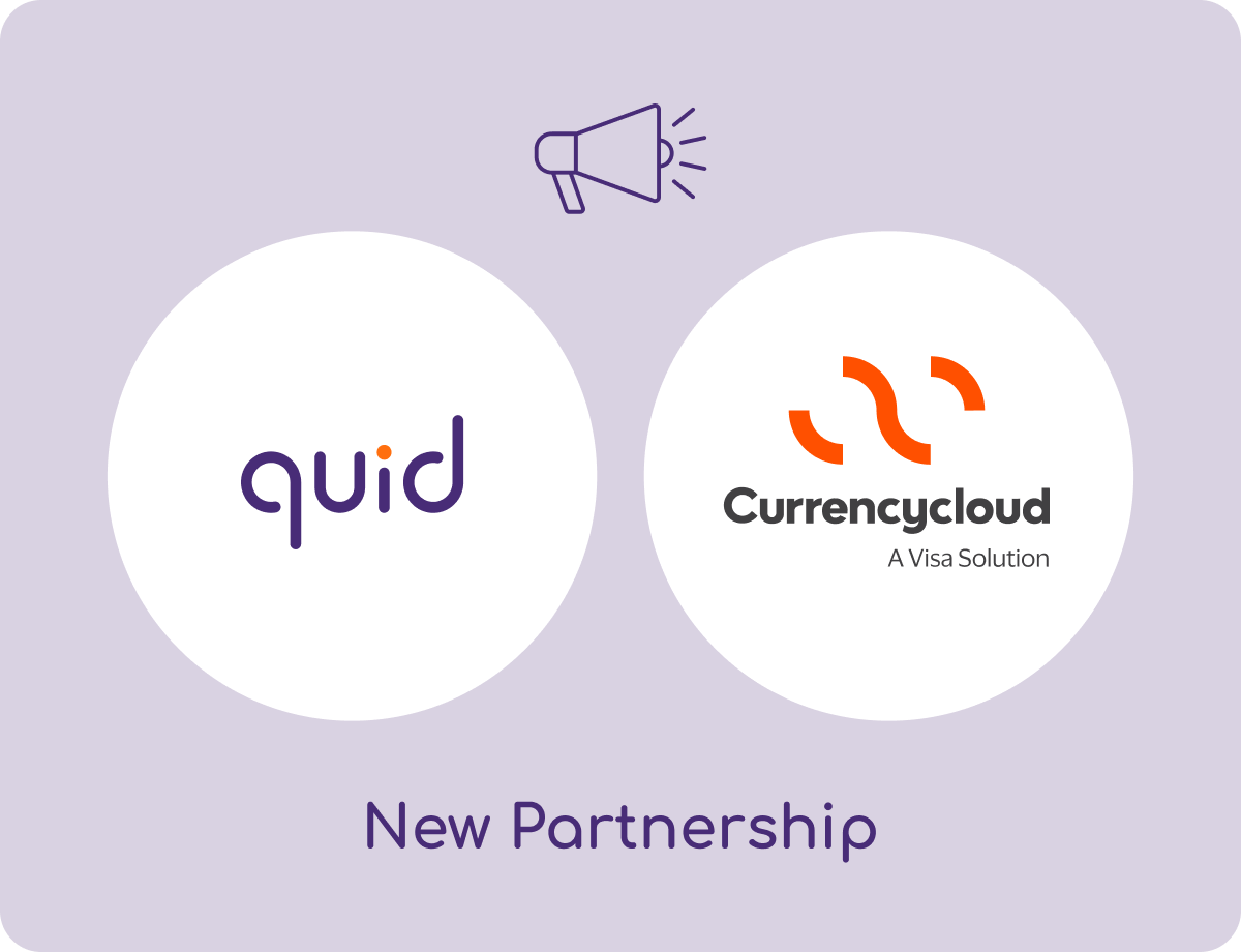 Quid and Currency Cloud partnership